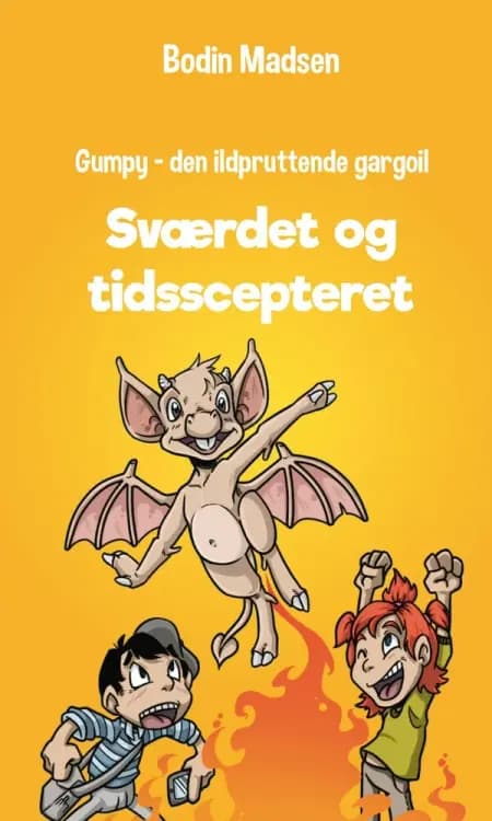 Gumpy 3 - Sværdet og tidsscepteret af Bodín Madsen