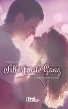 Allerførste Gang af Anna Pedersen, Astrid Zidore Madsen og Annette Skibby