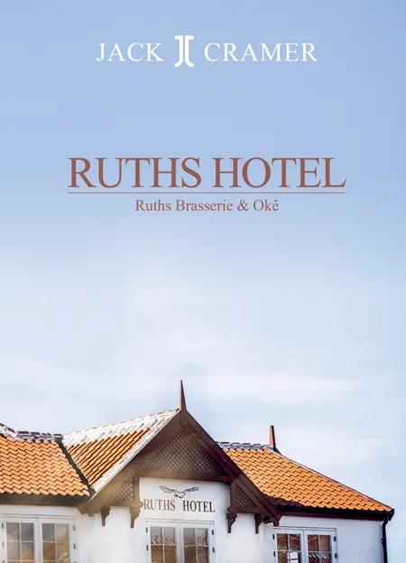 Ruths Hotel af Jack Cramer