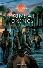 Prins af Okenos - Kongestenen 4 af Hanne Lykke Rix