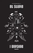 Et studie i ondskab af Aske Munk-Jørgensen, Martin Schjönning og David Garmark