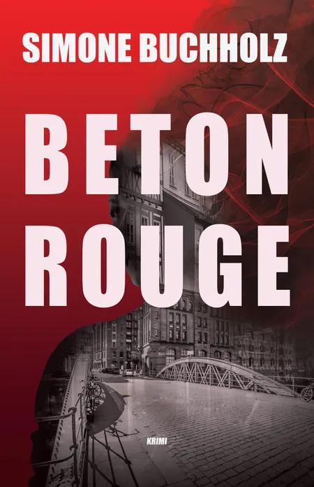 Beton Rouge af Simone Buchholz