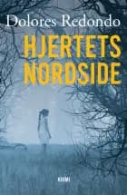 Hjertets nordside af Dolores Redondo