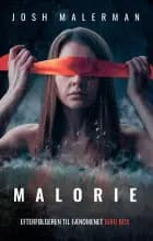 Malorie af Josh Malerman