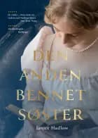 Den anden Bennet-søster af Janice Hadlow