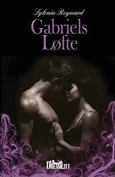 Gabriels Løfte af Sylvain Reynard