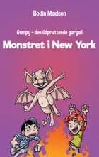 Gumpy 6 - Monstret i New York af Bodin Madsen