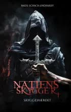 Nattens Skygger 1 - Skyggesværdet af Mads Schack-Lindhardt