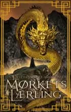 Mørkets lærling af Tina Wittendorff Mortensen