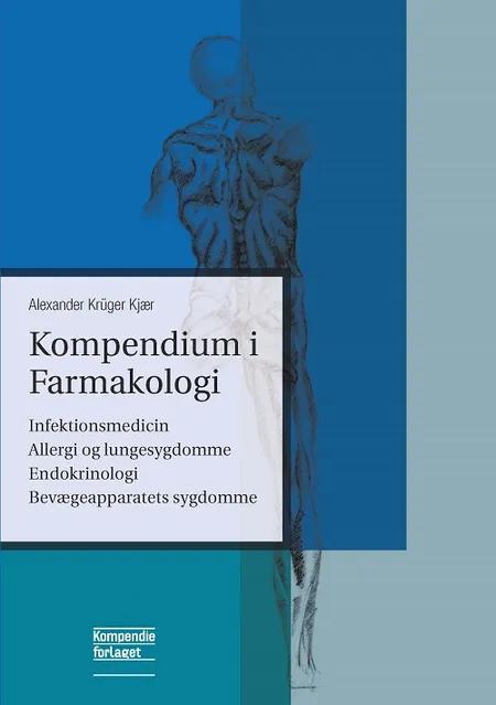 Kompendium i Farmakologi af Alexander Krüger Kjær