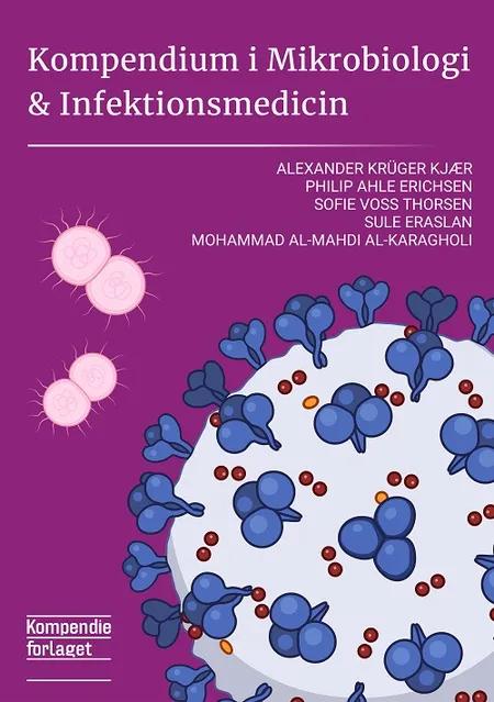 Kompendium i Mikrobiologi & Infektionsmedicin af Alexander Krüger Kjær