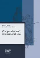 Compendium of International Law af Anna Ø.E. Nielsen og Caroline Emilie Prehn Matzke