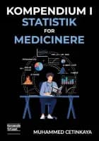 Kompendium i Statistik for Medicinere af Muhammed Cetinkaya