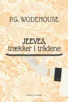Jeeves trækker i trådene af P.G. Wodehouse