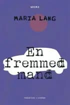 En fremmed mand af Maria Lang