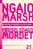 Fødselsdagsmordet af Ngaio Marsh