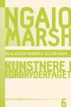 Kunstnere i forbryderfaget af Ngaio Marsh