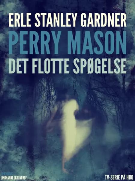 Perry Mason: Det flotte spøgelse af Erle Stanley Gardner
