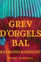 Grev d'Orgels bal af Raymond Radiguet