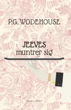 Jeeves muntrer sig af P.G. Wodehouse
