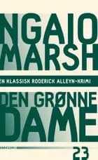 Den grønne dame af Ngaio Marsh