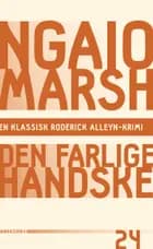 Den farlige handske af Ngaio Marsh