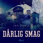 Dårlig smag af Jan Thiele