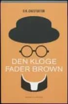 Den kloge Fader Brown af G. K. Chesterton
