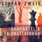 Skaknovelle og Praterforår af Stefan Zweig