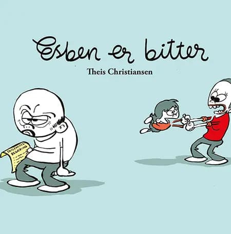 Esben er bitter af Theis Christiansen