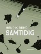 Samtidig af Henrik Rehr