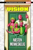 Vision 1 af Tom King og Gabriel Hernandez Walta