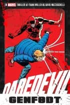 Daredevil: Genfødt af Frank Miller, David Mazzucchelli og Christie Scheele