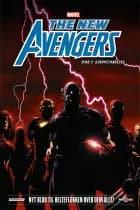 New Avengers 2 af Brian Michael Bendis, Danny Miki og David Finch