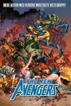New Avengers 4 af Brian Michael Bendis, Steve McNiven og Mike Deodato Jr.