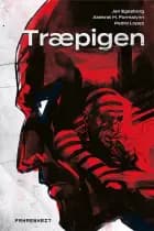 Træpigen af Jan Egesborg, Pedro Lopez og Akekrat M. Formalynn