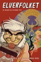 Elverfolket bind 6 af Wendy Pini og Richard Pini