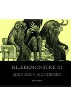 Klæbemonstre III af John Kenn Mortensen