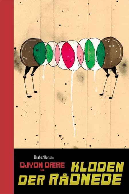 Djyon Dære på kloden der rådnede af Andreas Hansn