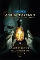 Arkham Asylum af Grant Morrison og Dave McKean