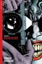 Batman: Den der ler sidst af Alan Moore og Brian Bolland