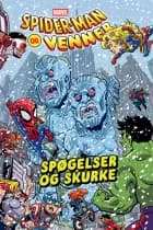 Spider-Man og venner 2 af Spøgelser og skurkeSholly FischMario del Pennino