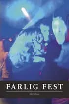 Farlig fest af Jakob Scheuer