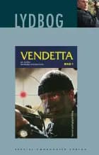 Vendetta. Bind 1 af Jan Guillou