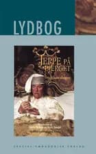 Jeppe på bjerget og 11 andre klassikere, E-lydbog af Flere forfattere