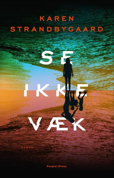 FEJLOPRETTET Se ikke væk af Karen Strandbygaard