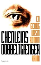 Chenleins dobbeltgænger af Georg Ursin