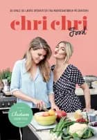 ChriChri Food af Cecilie Sofie Svensson og Christiane Schaumburg-Müller