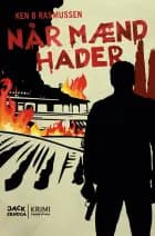 Når mænd hader af Ken B. Rasmussen