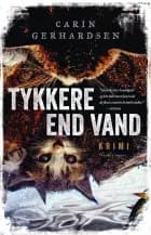 Tykkere end vand af Carin Gerhardsen